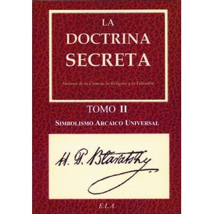 La doctrina secreta II : simbolismo arcaico universal | H. P. Blavatsky, Federico Climent Terrer (ISBN: 9788499500966)
