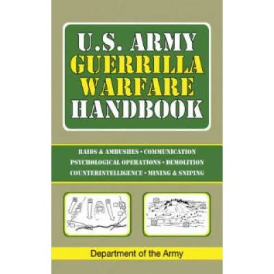 U. S. Army Guerrilla Warfare Handbook