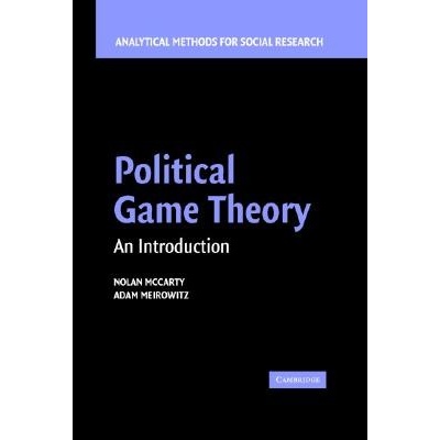 Political Game Theory - An Introduction McCarty Nolan Princeton University New Jersey Pevná vazba