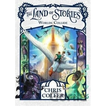 The Land of Stories: Worlds Collide: Book 6 ... Chris Colfer