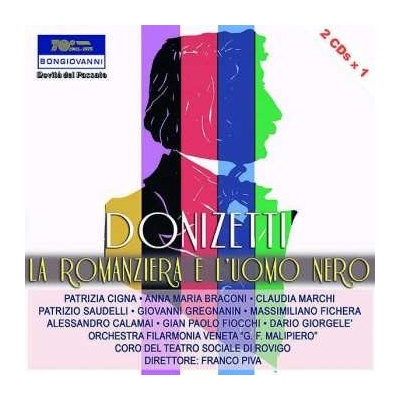 Gaetano Donizetti - La Romanziera E L'uomo Nero CD