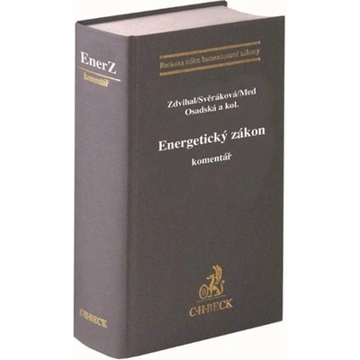 Energetický zákon. Komentář - Zdeněk Zdvihal, Jana Svěráková, Jakub Med