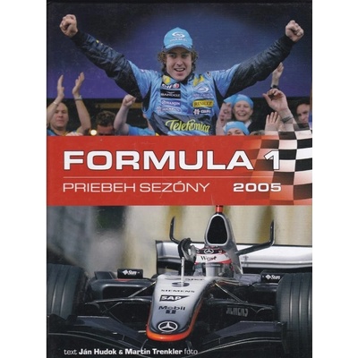 Formula 1 Priebeh sezóny 2005 - Ján Hudok