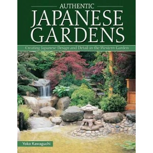 Authentic Japanese Gardens | Yoko Kawaguchi (2016)