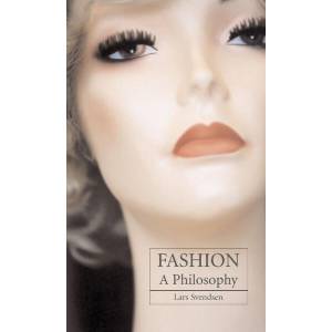 Fashion | Lars Svendsen (ISBN: 9781861892911)