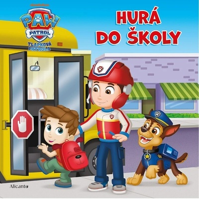 Tlapková patrola – Hurá do školy - Alicanto
