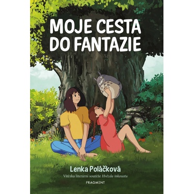Fragment MOJE CESTA DO FANTAZIE