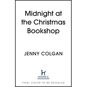 Midnight at the Christmas Bookshop (ISBN: 9781399739863)