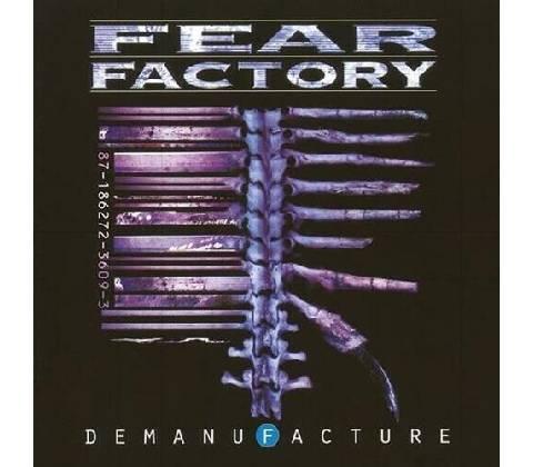 FEAR FACTORY - DEMANUFACTURE CD