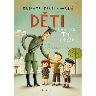 Děti z náměstí Tří křížů - Renata Piatkowská