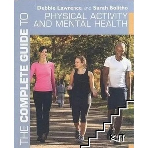 The Complete Guide to Physical Activity and Mental Health (2011)