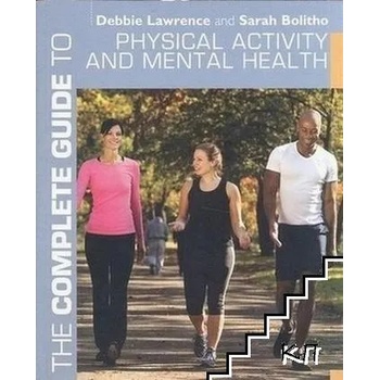 The Complete Guide to Physical Activity and Mental Health