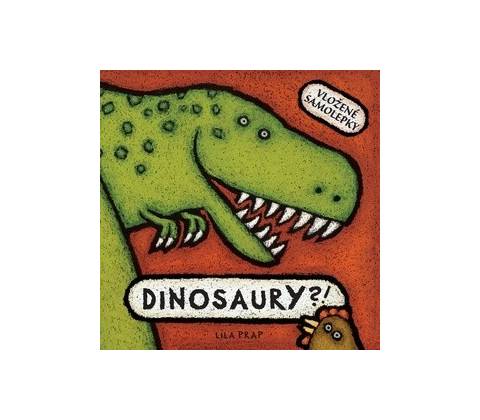 Dinosaury?!