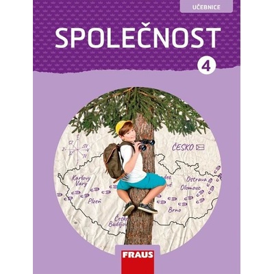 Společnost 4 pro ZŠ - Člověk a jeho svět - učebnice - Gorčíková Kateřina, Východská Helena,