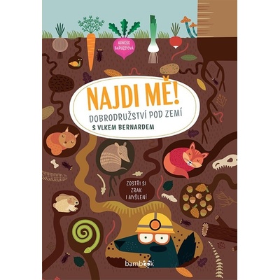 Najdi mě! Dobrodružství pod zemí