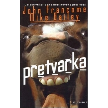 Přetvářka - John Francome