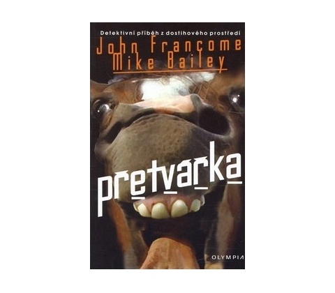 Přetvářka - John Francome
