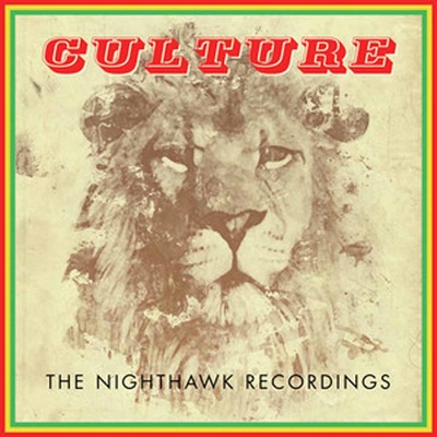 CULTURE - THE NIGHTHAWK RECORDINGS CD