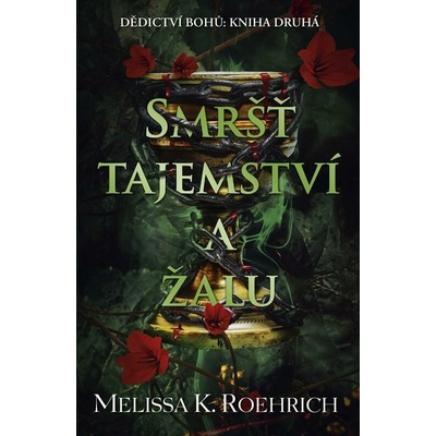 Smršť tajemství a žalu