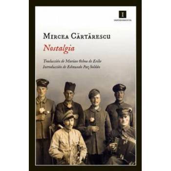 Image 1 of Nostalgia / Homesickness | Mircea Cartarescu, Marian Ochoa de Eribe, Edmundo Paz Soldan