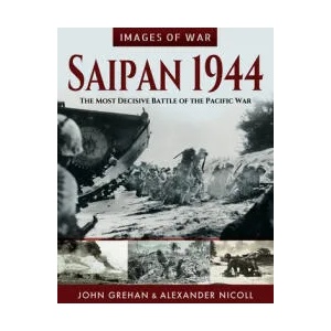 Saipan 1944 | JOHN GREHAN (ISBN: 9781526758309)