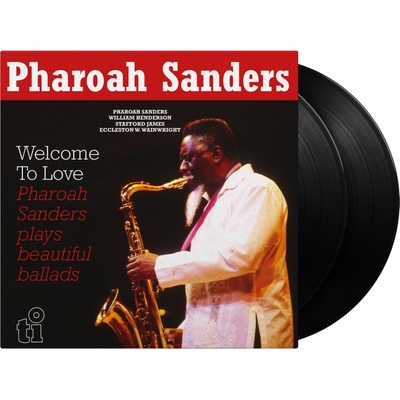 Pharoah Sanders - Welcome To Love Vinyl