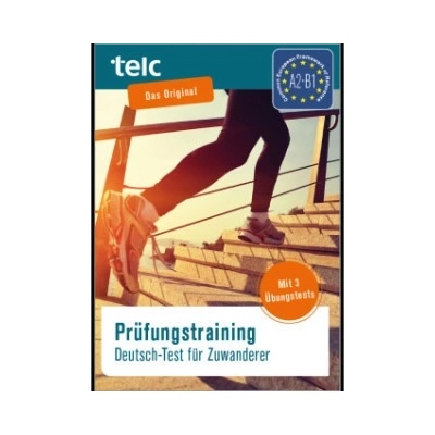 Prüfungstraining. Deutsch-Test für Zuwanderer