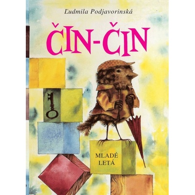 Čin-čin - Ľudmila Podjavorinská, Viera Gergeľová ilustrátor