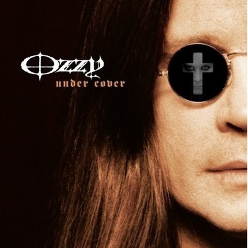 OSBOURNE OZZY: UNDER COVER CD