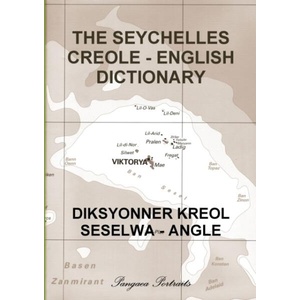 SEYCHELLES CREOLE - ENGLISH DICTIONARY | Pangaea Portraits (ISBN: 9780244678128)