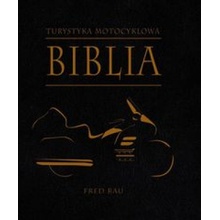 Biblia turystyki motocyklowej