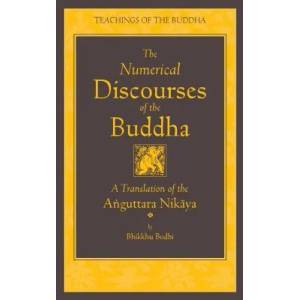 Numerical Discourses of the Buddha (2012)