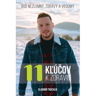 11 Kľúčov k zdraviu