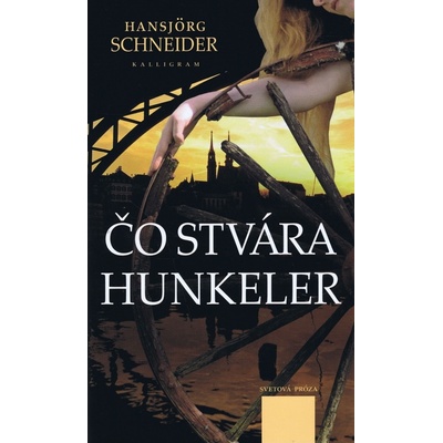Čo stvára Hunkeler