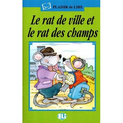 Plaisir de Lire Serie Verte Le rat de ville et le rat des champs + Audio CD
