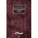 STOP THE TEMPO! KEBAB