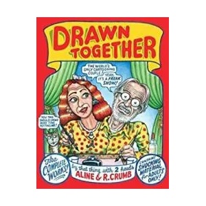 Drawn Together | Robert Crumb, A. Crumb (2012)