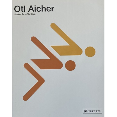 Otl Aicher – Design. Type. Thinking.