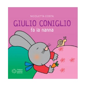 Giulio Coniglio fa la nanna (ISBN: 9788857013862)