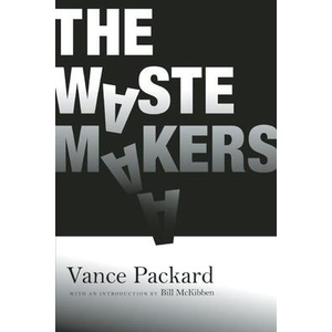 Waste Makers | Vance Packard (ISBN: 9781935439370)
