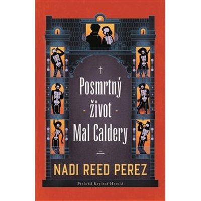 Posmrtný život Mal Caldery - Nadi Reed Perez