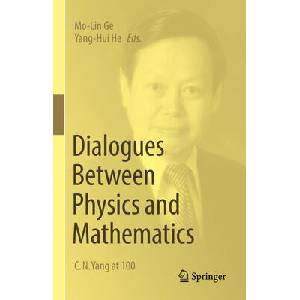Dialogues Between Physics and Mathematics | Mo-Lin Ge, Yang-Hui He (ISBN: 9783031175220)