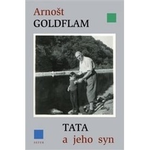 Tata a jeho syn - Arnošt Goldflam
