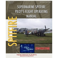 Supermarine Spitfire Pilots Flight Operating Manual