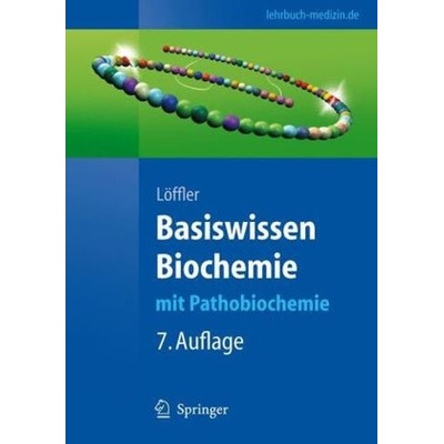 Basiswissen Biochemie mit Pathobiochemie