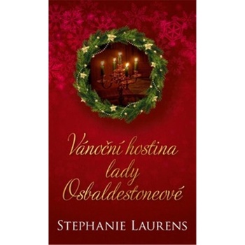 Vánoční hostina lady Osbaldestoneové - Stephanie Laurens
