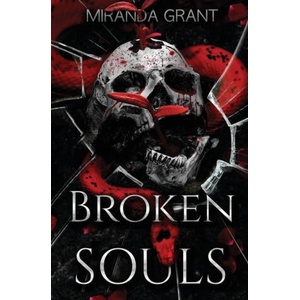 Broken Souls | Miranda Grant (ISBN: 9781914464911)