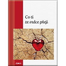 Co ti ze srdce přeji - kolektiv