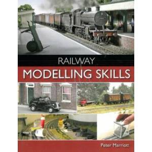 Railway Modelling Skills | Peter Marriott (2015)