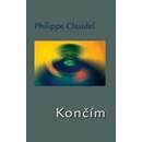 Končím - Philippe Claudel